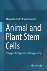 Animal and Plant Stem Cells - Mirjana Pavlović, Ksenija Radotić