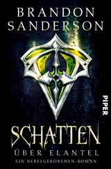 Schatten &uuml;ber Elantel - Brandon Sanderson
