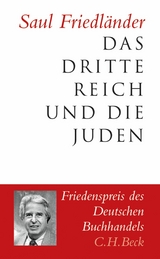 Das Dritte Reich und die Juden - Saul Friedl&auml;nder
