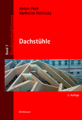Dachstühle - Anton Pech, Karlheinz Hollinsky