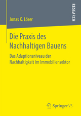 Die Praxis des Nachhaltigen Bauens - Jonas K. L&ouml;ser