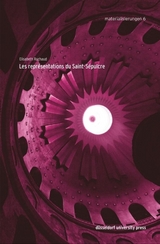 Les repr&eacute;sentations du Saint-S&eacute;pulcre - Elisabeth Ruchaud