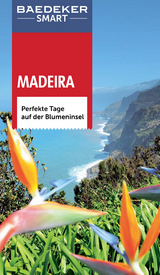 Baedeker SMART Reisef&uuml;hrer Madeira - Christopher Catling, Marc Di Duca, Sara Lier