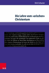 Die Lehre vom &raquo;arischen&laquo; Christentum -  Dirk Schuster