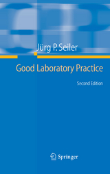 Good Laboratory Practice - J&uuml;rg P. Seiler
