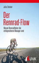 Der Rennrad-Flow - Julia Steiner
