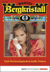 Bergkristall - Folge 279 - Isa Halberg