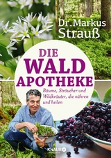 Die Wald-Apotheke - Dr. Markus Strau&szlig;