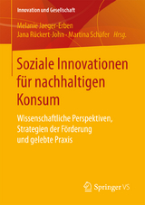 Soziale Innovationen f&uuml;r nachhaltigen Konsum - 