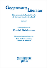 Gegenwartsliteratur. Ein Germanistisches Jahrbuch /A German Studies Yearbook / 16/2017 - 