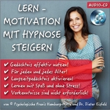 LERNMOTIVATION DURCH HYPNOSE STEIGERN - Dieter Eisfeld