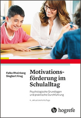 Motivationsf&ouml;rderung im Schulalltag - Falko Rheinberg, Siegbert Krug