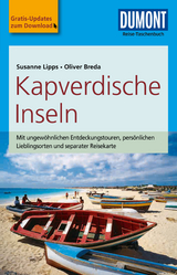 DuMont Reise-Taschenbuch Reiseführer Kapverdische Inseln - Susanne Lipps-Breda, Oliver Breda