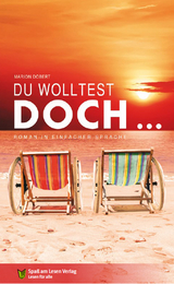 Du wolltest doch ... - Marion D&ouml;bert