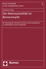 Die Netzneutralit&auml;t im Binnenmarkt - Johannes Osing