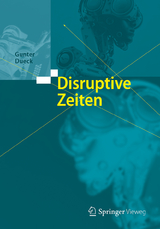 Disruptive Zeiten - Gunter Dueck