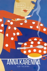 Anna Karenina - Leo Tolstoy, Sheba Blake