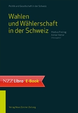 Wahlen und W&auml;hlerschaft in der Schweiz - 