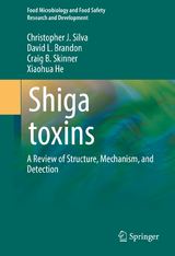 Shiga toxins -  Christopher J. Silva,  David L. Brandon,  Craig B. Skinner,  Xiaohua He