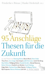 95 Anschläge – Thesen für die Zukunft - 