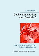 Quelle alimentation pour l'an&eacute;mie ? - C&eacute;dric Menard