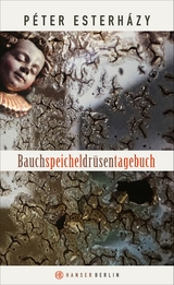 Bauchspeicheldr&uuml;sentagebuch - P&eacute;ter Esterh&aacute;zy