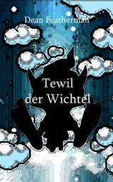 Tewil der Wichtel - Dean Featherman