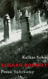 Kafkas Sohn - Szil&aacute;rd Borb&eacute;ly