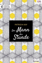 Der Mann der Stunde - Patricia Kay