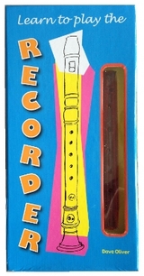Learn to Play the Recorder - Box Set - Oliver, Rear Admiral Dave