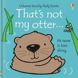 That's not my otter. - Fiona Watt