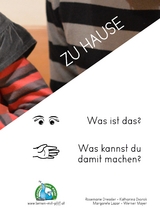 Kindertag in Wort und Bild &ndash; Zu Hause &ndash; Arbeitsheft - Annemarie Dressler, Katharina Dvorak, Margarete Lazar, Mayer Werner