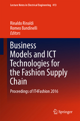 Business Models and ICT Technologies for the Fashion Supply Chain - 