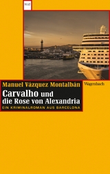 Carvalho und die Rose von Alexandria -  Manuel V&aacute;zquez Montalb&aacute;n