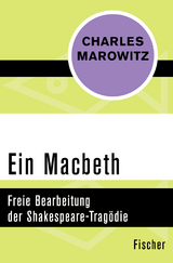 Ein Macbeth - Charles Marowitz