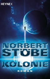 Kolonie - Norbert St&ouml;be