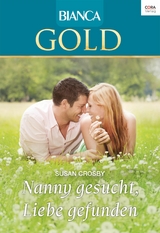 Nanny gesucht, Liebe gefunden - Susan Crosby