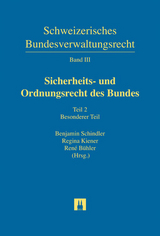 Sicherheits- und Ordnungsrecht des Bundes - Gabriel Gertsch, Stefan Heimgartner, Regina Kiener, Andreas Leuzinger, Christian Linsi, Lucien M&uuml;ller, Hans Georg Nussbaum, Gerhard M. Saladin, Benjamin Schindler, Armin St&auml;hli, Pierre Tschannen