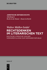 Rechtsdenken im literarischen Text - Walter M&uuml;ller-Seidel
