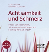 Achtsamkeit und Schmerz -  Claus Derra,  Corinna Schilling
