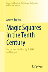 Magic Squares in the Tenth Century -  Jacques Sesiano