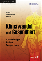 Klimawandel und Gesundheit - Hans-Peter Hutter, Hanns Moshammer, Peter Wallner