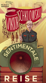 Sentimentale Reise - Viktor Schklowskij