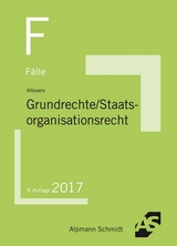 F&auml;lle Grundrechte, Staatsorganisationsrecht - Ralf Altevers