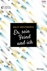 Er, sein Feind und ich - Sally Wentworth