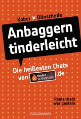 Anbaggern tinderleicht - Marie Kober, Tim D&uuml;nschede