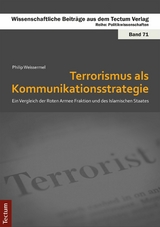 Terrorismus als Kommunikationsstrategie - Philip Weissermel