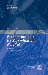 Erz&auml;hlstrategien im &sbquo;Rappoltsteiner Parzifal&lsquo; - Fabian Sietz