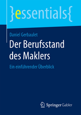 Der Berufsstand des Maklers - Daniel Gerbaulet