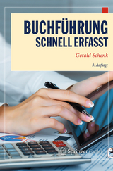 Buchf&uuml;hrung - Schnell erfasst - Gerald Schenk